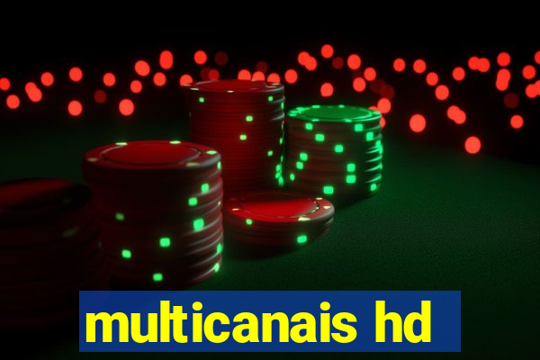 multicanais hd